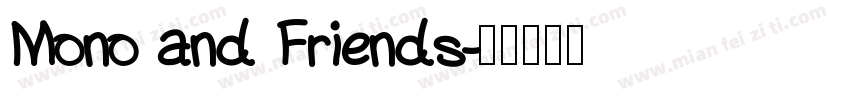 Mono and Friends字体转换
